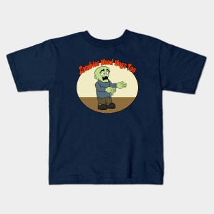 Zombies Need Hugs Too Kids T-Shirt
